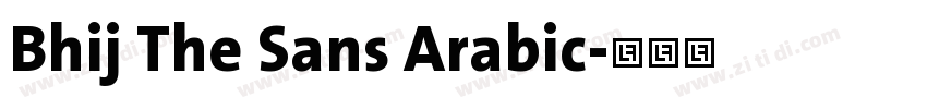 Bhij The Sans Arabic字体转换 Bhij The Sans Arabic字体转换